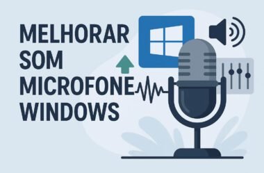 Melhorar som microfone Windows